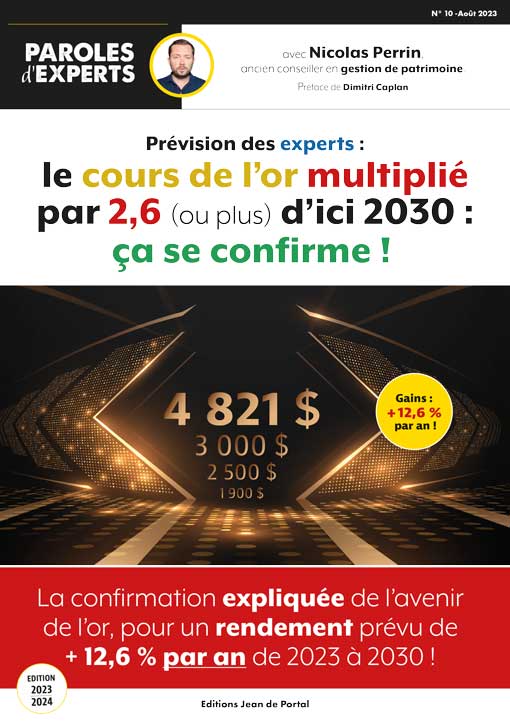 Le cours de l'or multiplié par 2,6 (ou plus) d'ici 2030 : ça se confirme !